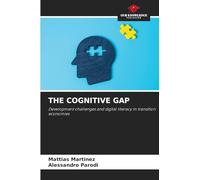 THE COGNITIVE GAP: Development challenges and digital literacy in transition economies