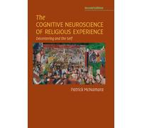The Cognitive Neuroscience Of Religious Experience