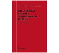 The Coherence Of Kant's Transcendental Idealism