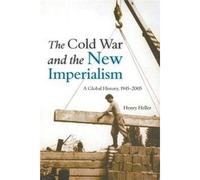 The Cold War And The New Imperialism