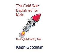The Cold War Explained For Kids