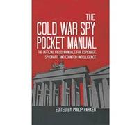 The Cold War Spy Pocket Manual - [Version Originale] Inconnu (Auteur)