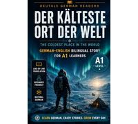 The Coldest Place on Earth | German-English Bilingual Story for A1 Learners | DeuTale: learn german through stories