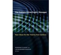 The Collaborative Public Manager