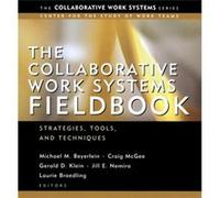 The Collaborative Work Systems Fieldbook Michael Martin Beyerlein (Auteur)