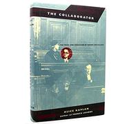 The Collaborator: The Trial & Execution of Robert Brasillach