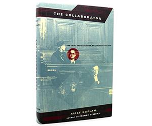 The Collaborator: The Trial & Execution of Robert Brasillach