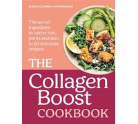 The Collagen Boost Cookbook - Elodie Colombel - Hamlyn - ebook (ePub) - Livre