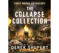The Collapse Collection - Five Books Post Apocalyptic Anthology
