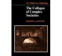 The Collapse of Complex Societies