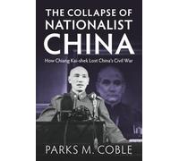 The Collapse of Nationalist China