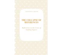 The Collapse of References: Reflections on the Crisis of Guiding Figures