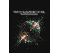 The Collapse Protocol: The Digital Dominion