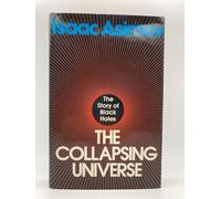 The Collapsing Universe: The Story of the Black Holes