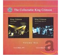 The Collectable King Crimson Volume One - Live In Mainz 1974/Live In Asbury Park 1974