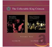 The Collectable King Crimson Volume Two - Live In Bath 1981/Live In Philadelphia 1982