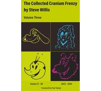 The Collected Cranium Frenzy Vol. 3: Issues 17-28 (2023-2024)