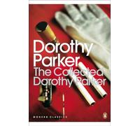Dorothy Parker – The Collected Dorothy Parker – Penguin Books
