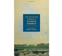 The Collected Essays of Elizabeth Hardwick