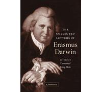 The Collected Letters Of Erasmus Darwin