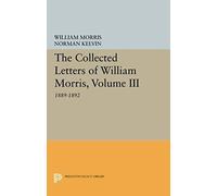 The Collected Letters Of William Morris, Volume Iii