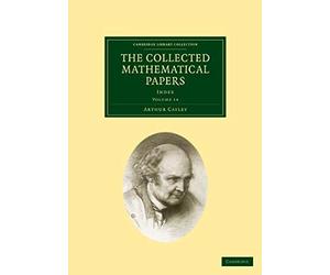 The Collected Mathematical Papers