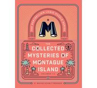 The Collected Mysteries of Montague Island: Volumes 1 to 4