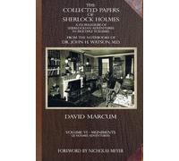 The Collected Papers Of Sherlock Holmes - Volume 6