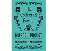 The Collected Poems: A Dual-Language Edition with Parallel Text (Penguin Classics Deluxe Edition)