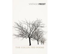 The Collected Poems by Frost, Robert [Paperback] NEUF