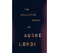 The Collected Poems of Audre Lorde