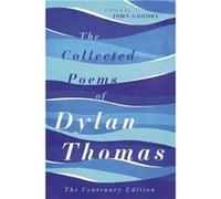 The Collected Poems of Dylan Thomas by Dylan Thomas Inconnu (Auteur)