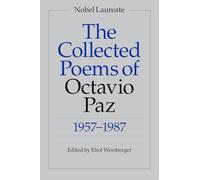 The Collected Poems of Octavio Paz, 1957-1987: Bilingual Edition