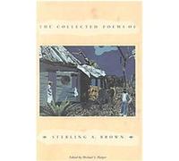 The Collected Poems of Sterling A. Brown Michael S. Harper, Sterling A. Brown (Auteur)
