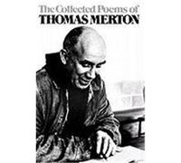 The Collected Poems Of Thomas Merton