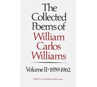 The Collected Poems of William Carlos Williams 1939-1962 (2)
