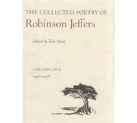 The Collected Poetry of Robinson Jeffers by Tim Hunt Robinson Jeffers (Auteur)