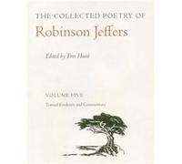 The Collected Poetry of Robinson Jeffers Vol 5 by Robinson Jeffers