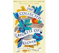 The Collected Regrets of Clover - Mikki Brammer - Penguin Group - broché - Roman
