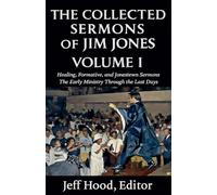 The Collected Sermons of Jim Jones
