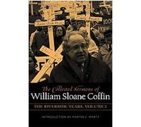 The Collected Sermons of William Sloane Coffin William Sloane Coffin (Auteur)