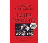 The Collected Short Stories of Louis L'amour 6, Random House Large Print Louis L'Amour (Auteur)