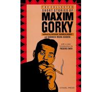The Collected Short Stories of Maxim Gorky