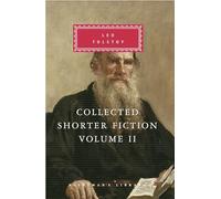 The Collected Shorter Fiction Volume Two