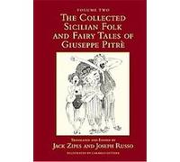 The Collected Sicilian Folk and Fairy Tales of Giuseppe Pitre