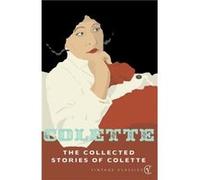 The Collected Stories Of Colette by Colette Paperback Book Colette (Auteur)