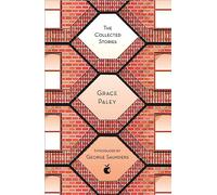 The Collected Stories of Grace Paley