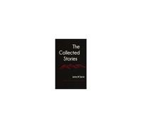 The Collected Stories Of James M. Barrie