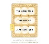 Jean Stafford – Collected Stories of Jean Stafford – Farrar, Straus and Giroux