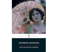 Katherine Mansfield – The Collected Stories of Katherine Mansfield – Poche – Penguin Books